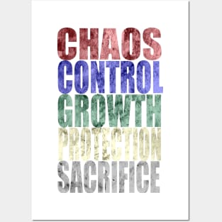 Chaos, Control, Growth, Protection, Sacrifice Posters and Art